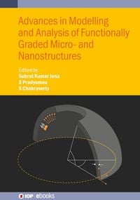 Produktbild: Advances in Modelling and Analysis of Functionally Graded Micro- and Nanostructures