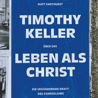 Produktbild: Timothy Keller &uuml;ber das Leben als Christ