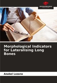 Produktbild: Morphological Indicators for Lateralising Long Bones