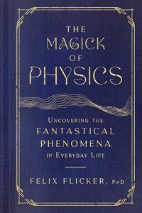 Produktbild: The Magick of Physics