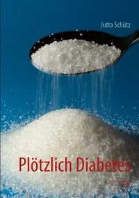 Produktbild: Pl&ouml;tzlich Diabetes
