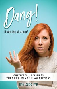 Produktbild: Dang! It Was Me All Along?