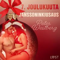 Produktbild: 7. joulukuuta: Janssoninkiusaus &ndash; eroottinen joulukalenteri