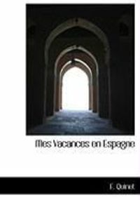 Produktbild: Quinet, E: Mes Vacances en Espagne