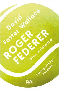 Bild vom Artikel Roger Federer vom Autor David Foster Wallace