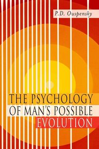 Produktbild: The Psychology of Man's Possible Evolution
