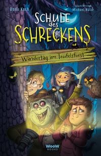 Produktbild: Schule des Schreckens: Wandertag im Teufelsforst