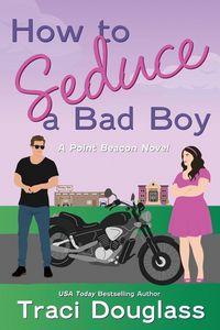 Produktbild: How to Seduce a Bad Boy