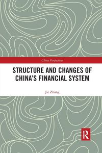 Produktbild: Structure and Changes of China's Financial System