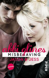Bild vom Artikel Misbehaving – Jason und Jess vom Autor Abbi Glines