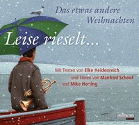 Produktbild: Leise rieselt ... - Das etwas andere Weihnachten