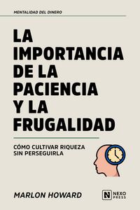 Produktbild: La Importancia De La Paciencia Y La Frugalidad