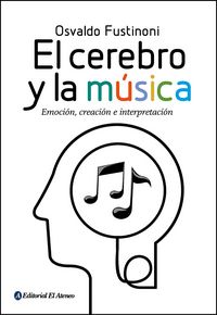 Produktbild: El cerebro y la m&uacute;sica