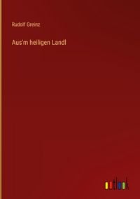 Produktbild: Aus'm heiligen Landl