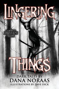 Produktbild: Lingering Things and Other Dark Tales