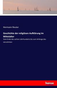 Produktbild: Geschichte der religi&ouml;sen Aufkl&auml;rung im Mittelalter