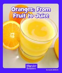 Produktbild: Oranges: From Fruit to Juice