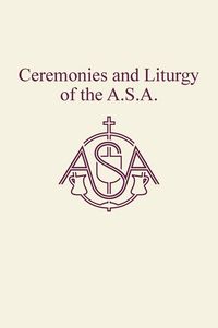 Produktbild: Ceremonies and Liturgy of the A.S.A.