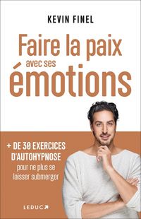 Produktbild: Faire la paix avec ses &eacute;motions