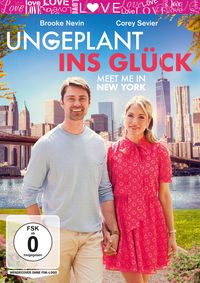 Produktbild: Ungeplant ins Gl&uuml;ck - Meet me in New York