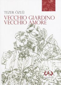 Produktbild: Vecchio giardino, vecchio amore