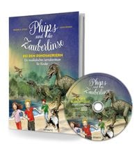 Produktbild: Gygax, M: Phips und die Zauberlinse bei den Dinosauriern