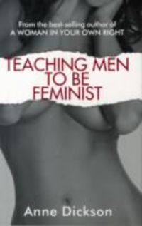 Produktbild: Dickson, A: Teaching Men to be Feminist