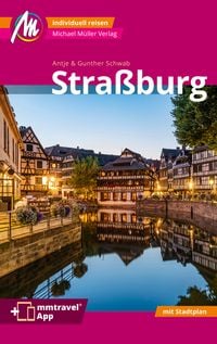 Bild vom Artikel Straßburg MM-City Reiseführer Michael Müller Verlag vom Autor Gunther Schwab
