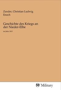 Produktbild: Geschichte des Kriegs an der Nieder-Elbe
