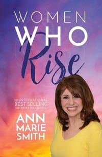 Produktbild: Women Who Rise- Ann Marie Smith