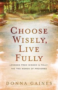 Produktbild: Choose Wisely Live Fully
