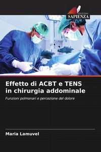 Produktbild: Effetto di ACBT e TENS in chirurgia addominale