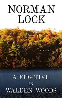 Produktbild: Lock, N: Fugitive in Walden Woods