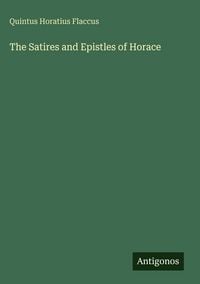 Produktbild: The Satires and Epistles of Horace