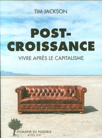 Produktbild: Post-croissance : vivre apr&egrave;s le capitalisme