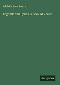 Produktbild: Legends and Lyrics. A Book of Verses