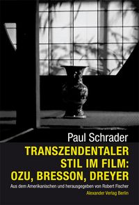 Produktbild: Transzendentaler Stil im Film: Ozu, Bresson, Dreyer