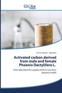 Produktbild: Activated carbon derived from male and female Phoenix Dactylifera L.