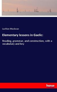 Produktbild: Elementary lessons in Gaelic: