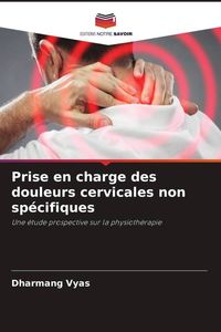 Produktbild: Prise en charge des douleurs cervicales non sp&eacute;cifiques