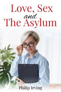 Produktbild: Love, Sex And The Asylum