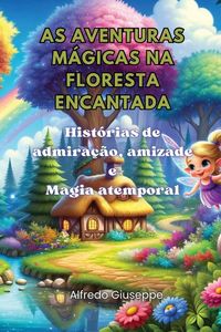 Produktbild: As aventuras m&aacute;gicas na floresta encantada