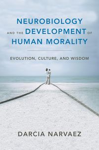 Produktbild: Neurobiology and the Development of Human Morality