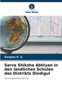 Produktbild: Sarva Shiksha Abhiyan in den l&auml;ndlichen Schulen des Distrikts Dindigul
