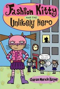 Produktbild: Fashion Kitty and the Unlikely Hero