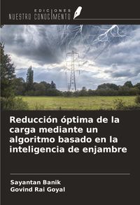 Produktbild: Reducci&oacute;n &oacute;ptima de la carga mediante un algoritmo basado en la inteligencia de enjambre