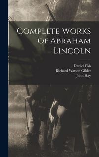 Produktbild: Complete Works of Abraham Lincoln