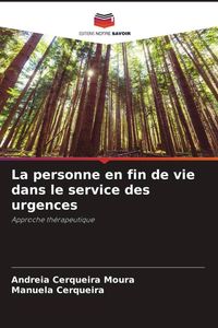 Produktbild: La personne en fin de vie dans le service des urgences