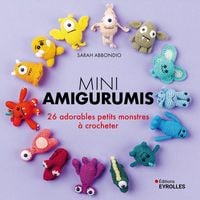 Produktbild: Mini amigurumis : 26 adorables petits monstres &agrave; crocheter