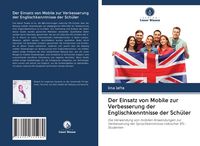 Produktbild: Der Einsatz von Mobile zur Verbesserung der Englischkenntnisse der Sch&uuml;ler